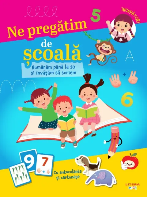 Coperta cărții Ne pregatim de scoala. Numaram pana la 10 si invatam sa scriem