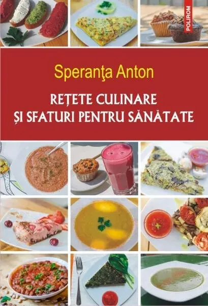 Coperta cărții Rețete culinare și sfaturi pentru sănătate