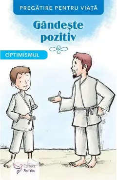 Coperta cărții Gândește pozitiv. Optimismul