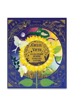Coperta cărții Ciclul vietii - O calatorie despre evolutia naturii