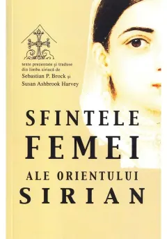 Coperta cărții Sfintele femei ale Orientului sirian