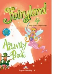 Coperta cărții Curs limba engleza Fairyland 4 Caietul elevului