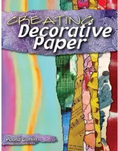 Coperta cărții Creating Decorative Paper by Guhin, Paula