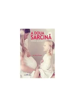 Coperta cărții A Doua Sarcina. Ghidul Gravidei