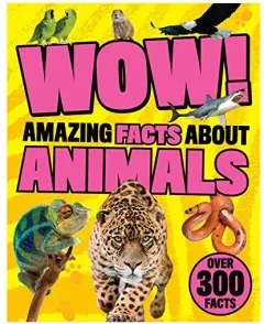 Coperta cărții Wow! Amazing Facts About Animals