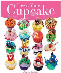 Coperta cărții Dress Your Cupcakes