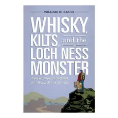 Coperta cărții Whiskey, Kilts, and the Loch Ness Moster