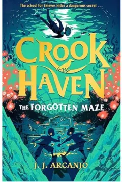 Coperta cărții Crookhaven The Forgotten Maze, JJ Arcanjo