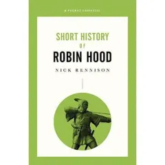 Coperta cărții Short History of Robin Hood