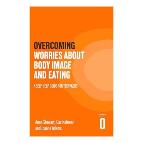 Coperta cărții OvercomingWorriesAboutBodyImage&Eating