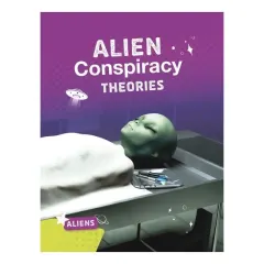 Coperta cărții Aliens: Alien Conspiracy Theories
