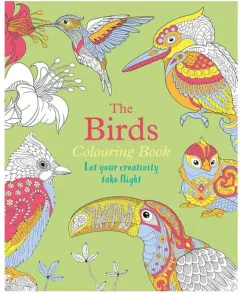 Coperta cărții BIRDS COLOURING BOOK Let Your Creativity Take Flight
