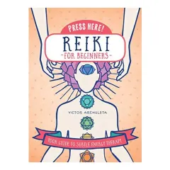 Coperta cărții Press Here! Reiki for Beginners, Victor Archuleta, Emily Portnoi