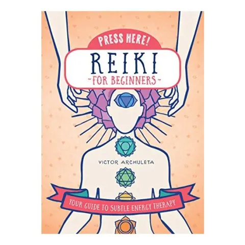 Coperta cărții Press Here! Reiki for Beginners, Victor Archuleta, Emily Portnoi
