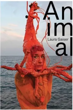 Coperta cărții Animal Laura Gaiser