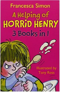 Coperta cărții A Helping of Horrid Henry (3 Books in 1)