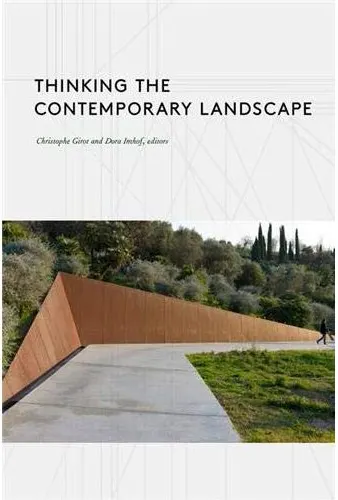 Coperta cărții Thinking the contemporary landscape, Christophe Girot, Dora Imhof
