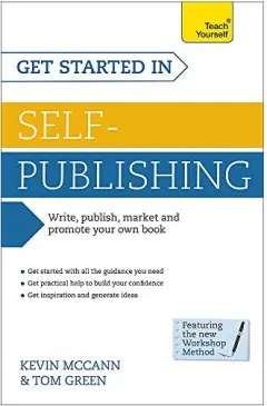 Coperta cărții Selfpublishing Books And Ebooks, Kevin McCann, Tom Green