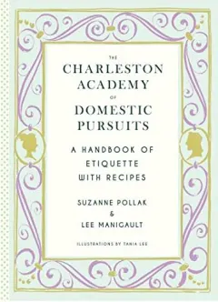 Coperta cărții The Charleston Academy of Domestic Pursuits, Suzanne Williamson Pollak