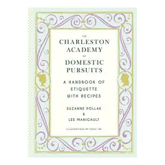 Coperta cărții The Charleston Academy of Domestic Pursuits, Suzanne Williamson Pollak