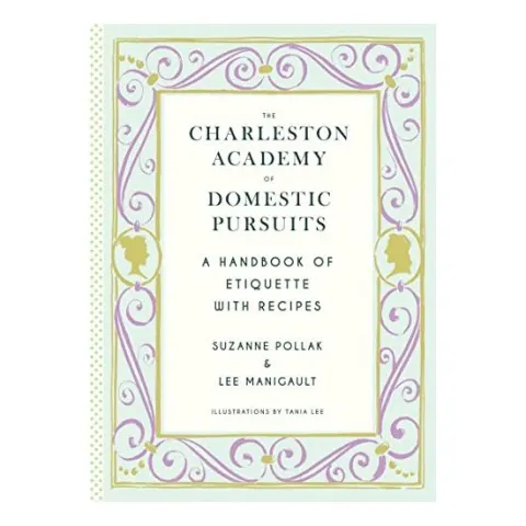 Coperta cărții The Charleston Academy of Domestic Pursuits, Suzanne Williamson Pollak