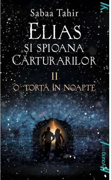 Coperta cărții O torță în noapte (seria Elias și spioana Cărturarilor, vol. 2)