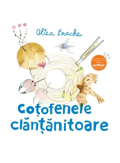Coperta cărții Coțofenele clănțănitoare