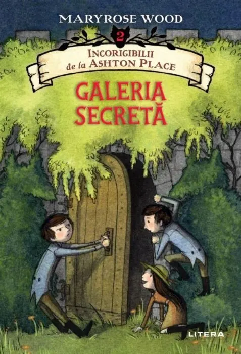 Coperta cărții Galeria secreta (Incorigibilii de la Ashton Place, vol. 2)