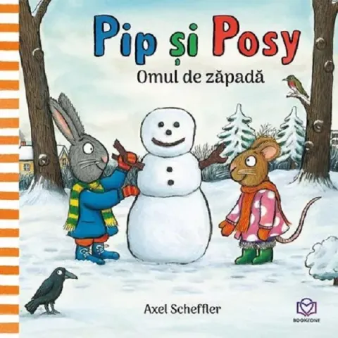 Coperta cărții Pip si Posy. Omul de zapada