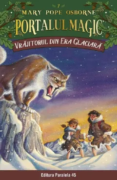 Coperta cărții Vrajitorul din Era Glaciara. Portalul magic nr. 7