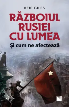 Coperta cărții Războiul Rusiei cu lumea și cum ne afectează