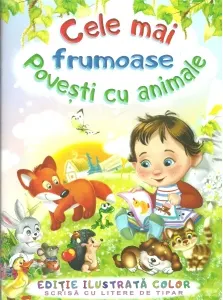 Coperta cărții Cele mai frumoase povesti cu animale