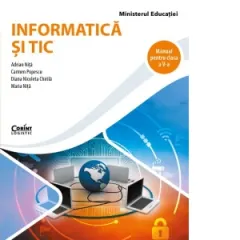 Coperta cărții Informatica si TIC. Manual pentru clasa a V-a