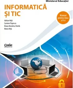 Coperta cărții Informatica si TIC. Manual pentru clasa a V-a