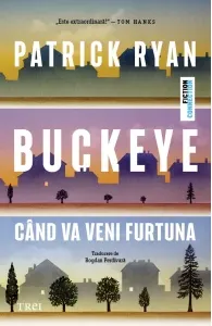 Coperta cărții Buckeye. Cand va veni furtuna
