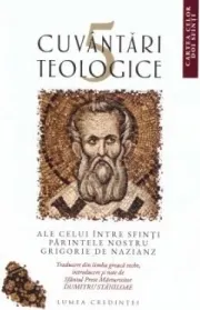 Coperta cărții 5 Cuvantari teologice ale celui intre sfinti parintele nostru Grigorie de Nazianz
