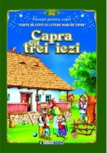 Coperta cărții Capra cu trei iezi. Carte de citit cu litere mari de tipar