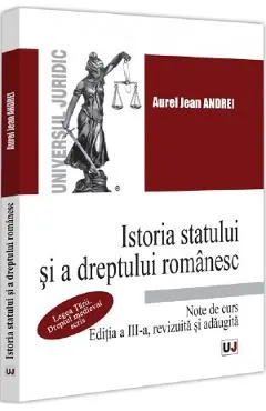 Coperta cărții Istoria statului si a dreptului romanesc. Note de curs Ed.3