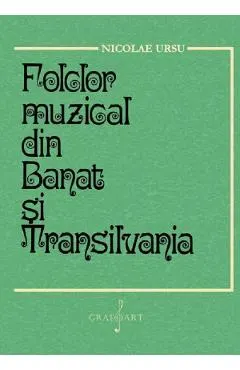 Coperta cărții Folclor muzical din Banat si Transilvania
