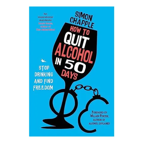 Coperta cărții How to quit alcohol in 50 days: stop drinking & find freedom