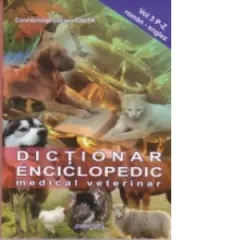 Coperta cărții Dictionar enciclopedic medical veterinar roman - englez (vol. III)(P-Z)