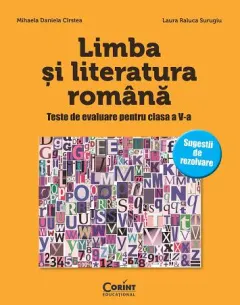 Coperta cărții LIMBA SI LITERATURA ROMANA. Teste de evaluare pentru clasa a V-a