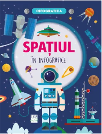 Coperta cărții Spatiul in infografice. Infografica
