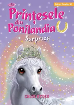 Coperta cărții Prințesele din Ponilandia. Surpriza