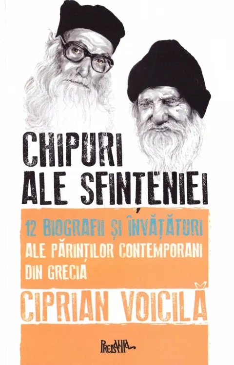 Coperta cărții Chipuri ale sfințeniei. 12 biografii și învățături ale părinților contemporani din Grecia