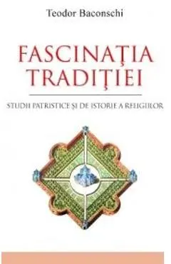 Coperta cărții Fascinatia traditiei