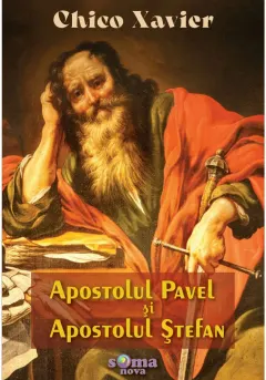Coperta cărții Apostolul Pavel și Apostolul Ștefan