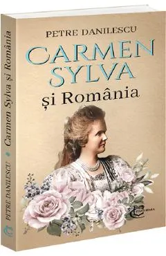 Coperta cărții Carmen Sylva si Romania