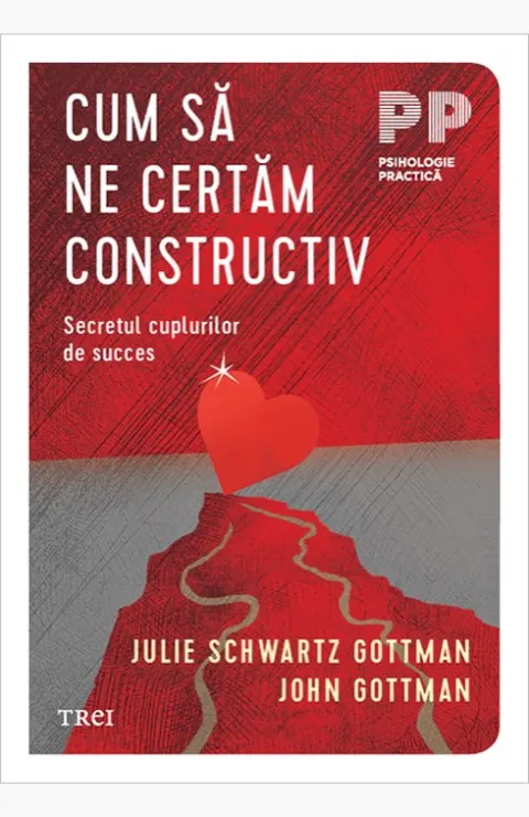Coperta cărții Cum sa ne certam constructiv - Julie Schwartz Gottman, John Gottman