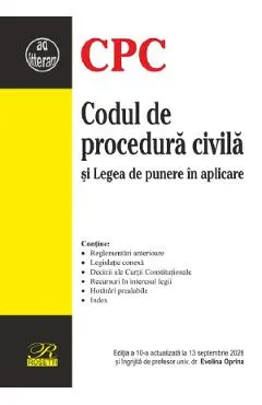 Coperta cărții Codul de procedura civila si Legea de punere in aplicare Ed.10 Act.13 septembrie 2026